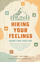book cover of Hiking Your Feelings by Sydney Williams.